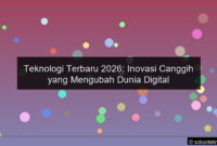 Read more about the article Teknologi Terbaru 2026: Inovasi Canggih yang Mengubah Dunia Digital