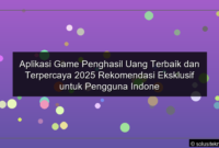 Read more about the article Aplikasi Game Penghasil Uang Terbaik dan Terpercaya 2025 Rekomendasi Eksklusif untuk Pengguna Indonesia