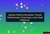 Read more about the article Aplikasi Referral Berhadiah Terbaik Rekomendasi Terpercaya untuk Hasil Maksimal