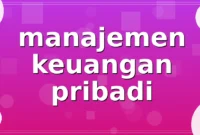 Read more about the article manajemen keuangan pribadi