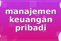Read more about the article manajemen keuangan pribadi